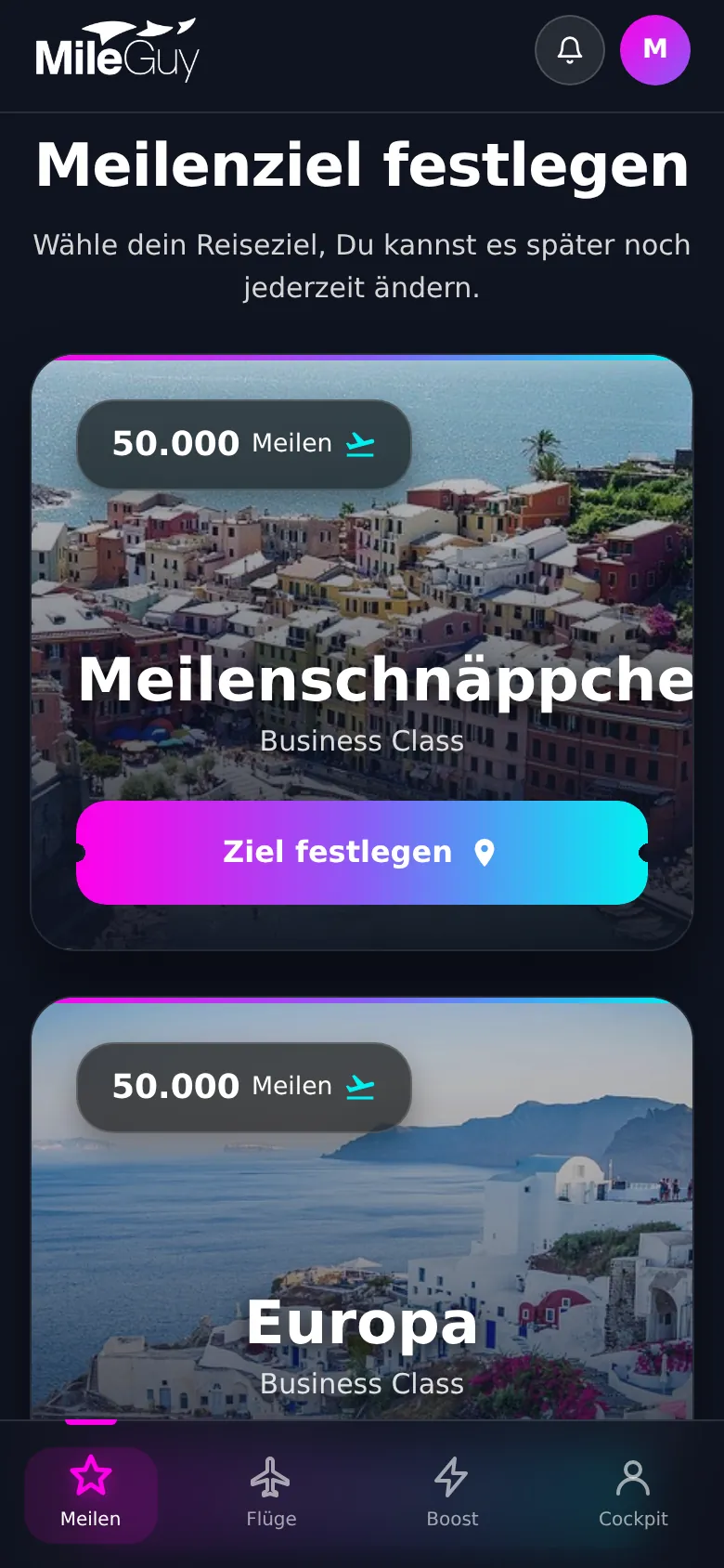 Auswahl des Wunschziels mit dem nötigen Meilenstand